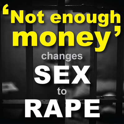 <p>‘Not enough money’<br />
changes sex to rape </p>
