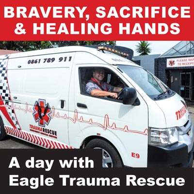 <p>Bravery, Sacrifice & Healing Hands<br />
A day with Eagle Trauma Rescue</p>
