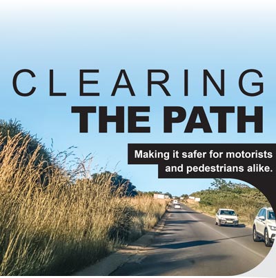 <p><strong>Clearing the path<br />
Making it safer for motorists and pedestrians alike.</strong></p>

<p> </p>
